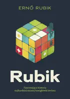 Okładka: Rubik. Fascynująca historia najbardziej znanej łamigłówki świata