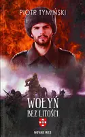 Okładka: Wołyń. Bez litości