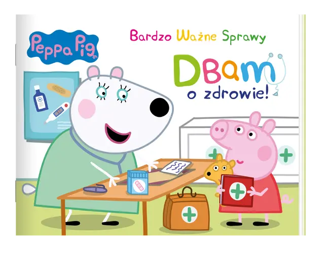 Okładka: Peppa Pig. Bardzo Ważne Sprawy. Dbam o zdrowie