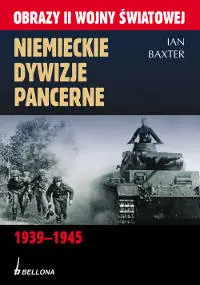 Okładka: Niemieckie dywizje pancerne 1939-1945