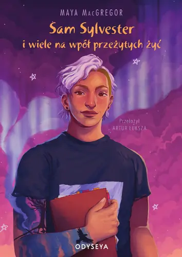 Okładka: Sam Sylvester i wiele na wpół przeżytych żyć