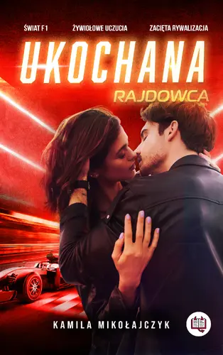 Okładka: Ukochana rajdowca. Bez ograniczeń. Tom 2