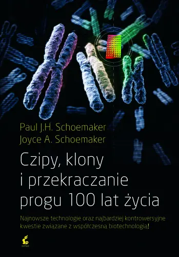 Okładka: Czipy, klony i przekroczenie progu stu lat życia