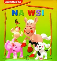 Okładka: Zwierzęta na wsi. Pianka