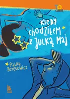 Okładka: Kiedy chodziłem z Julką Maj