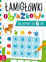 Okładka: Łamigłówki obrazkowe dla dzieci od 6 lat