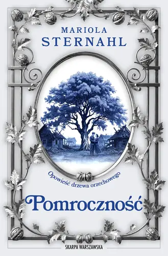 Okładka: Opowieść drzewa orzechowego. Pomroczność