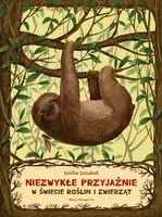 Okładka: Niezwykłe przyjaźnie. W świecie roślin i zwierząt