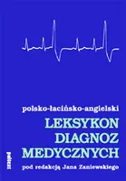 Okładka: Leksykon diagnoz medycznych polsko-łacińsko-angielski