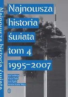 Okładka: Najnowsza Historia Świata tom 4 1995-2007