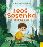 Okładka: Leoś Sosenka obserwuje las