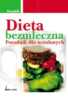 Okładka: Dieta bezmleczna. Poradnik dla uczulonych