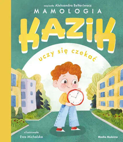 Okładka: Kazik uczy się czekać