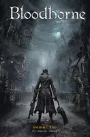 Okładka: Bloodborne. Śmierć snu. Tom 1