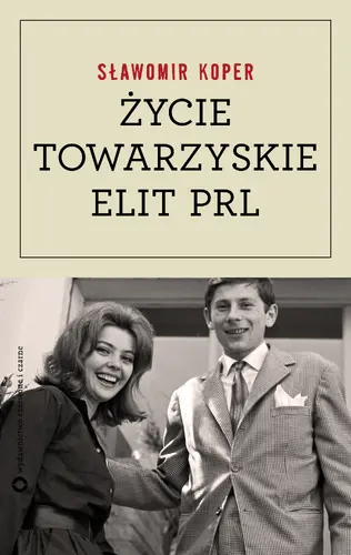 Okładka: Życie towarzyskie elit PRL