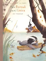 Okładka: Pan Borsuk i Pani Lisica. Ale załoga!. Tom 3