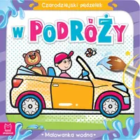 Okładka: Czarodziejski pędzelek. W podróży. Malowanka wodna