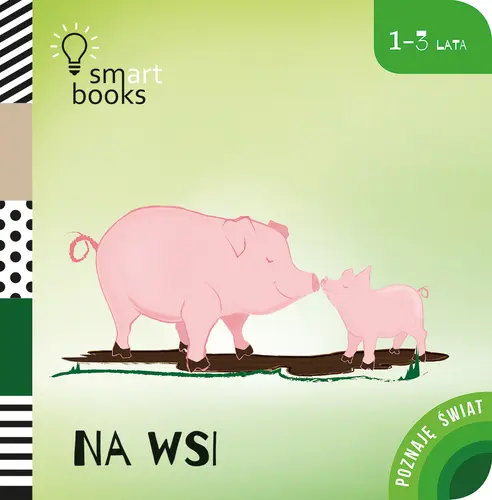 Okładka: Na Wsi - Poznaję Świat 1-3 lata