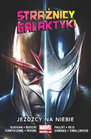 Okładka: Strażnicy Galaktyki. Tom 2. Jeźdźcy na niebie