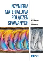Okładka: Inżynieria materiałowa połączeń spawanych