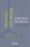 Okładka: Prawna ochrona zdrowia pacjenta