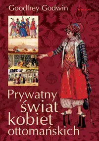 Okładka: Prywatny świat kobiet ottomańskich