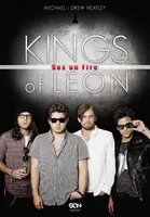 Okładka: Kings of Leon. Sex on Fire