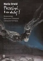 Okładka: Przeżyć… I co dalej?