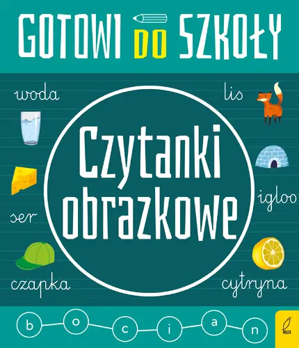 Okładka: Gotowi do szkoły. Czytanki obrazkowe