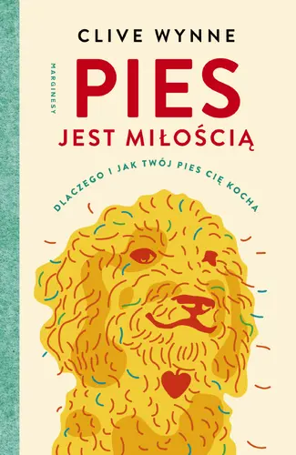 Okładka: Pies jest miłością