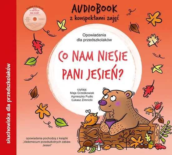 Okładka: Co nam niesie Pani Jesień? Audiobook CD + konspekty