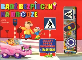 Okładka: Bądź bezpieczny na drodze