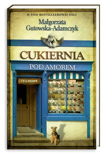 Okładka: Cukiernia Pod Amorem 2 Cieślakowie