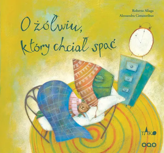 Okładka: O żółwiu, który chciał spać