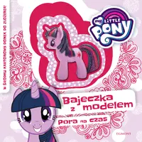 Okładka: My Little Pony. Pora na czas