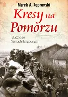 Okładka: Kresy na Pomorzu