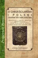 Okładka: O chrześcijańskiej i polski charakter harcerstwa