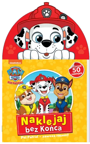 Okładka: Psi Patrol. Naklejaj bez końca cz. 5 Psi Patrol - zawsze razem!
