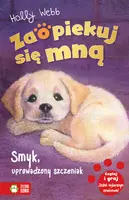 Okładka: Zaopiekuj się mną. Smyk, uprowadzony szczeniak