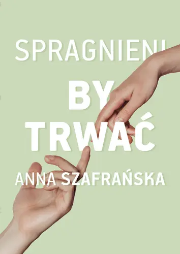 Okładka: Spragnieni, by trwać