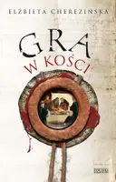 Okładka: Gra w kości NOWY ISBN!!! NOWA CENA!!!