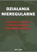 Okładka: Działania nieregularne. Elementy strategii bezpieczeństwa narodowego Polski