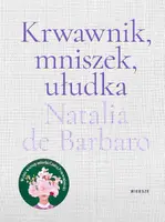 Okładka: Krwawnik, mniszek, ułudka