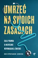 Okładka: Umrzeć na swoich zasadach