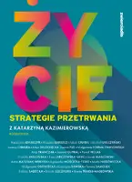 Okładka: Życie. Strategie przetrwania