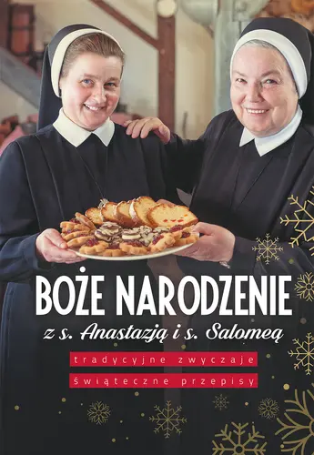Okładka: Boże Narodzenie z s. Anastazją i s. Salomeą
