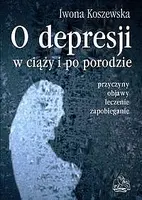 Okładka: O depresji w ciąży i po porodzie