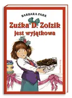 Okładka: Zuźka D. Zołzik jest wyjątkowa