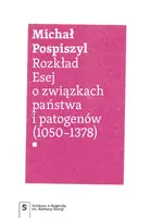 Okładka: Rozkład. Esej o związkach państwa i patogenów