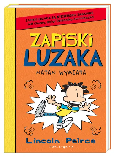 Okładka: Zapiski luzaka. Natan wymiata